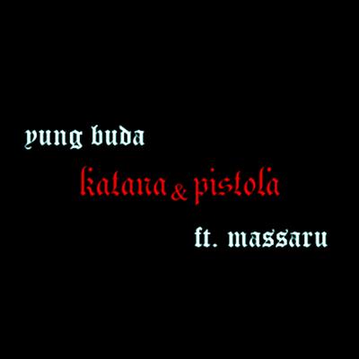 Katana & Pistola's cover