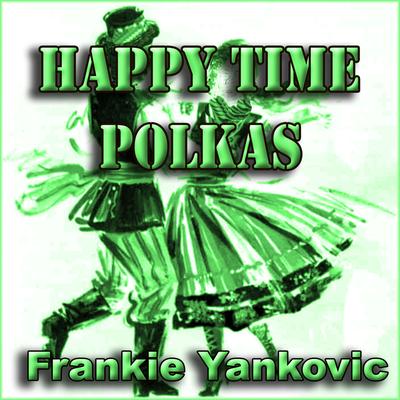 Chicken Dance Polka By Frankie Yankovic's cover