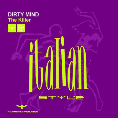 The Killer By Dirty Mind's cover