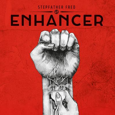 I Have to End By Stepfather Fred's cover