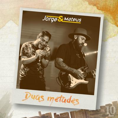 Duas Metades (Ao Vivo) - Single's cover