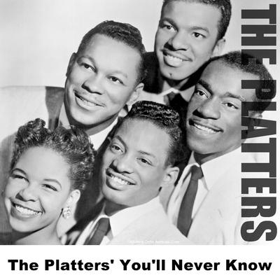 You'll Never Know - Live By The Platters's cover