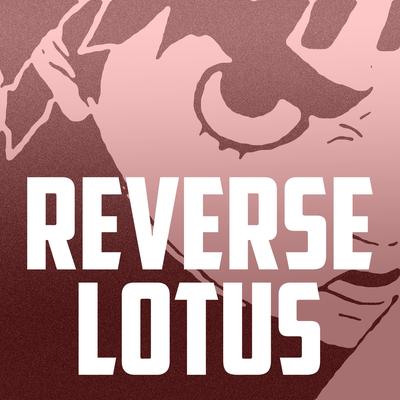 Reverse Lotus (Rock Lee Rap)'s cover