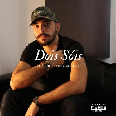 Dois Sóis By Victor Vasconcellos's cover