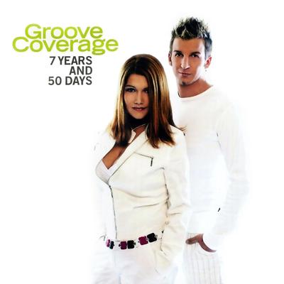 7 Years and 50 Days (Radio Edit) By Groove Coverage's cover