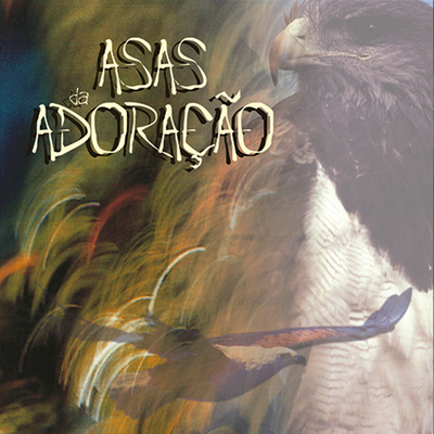 Asas da Adoração By Asas da Adoração, Christie Tristão's cover