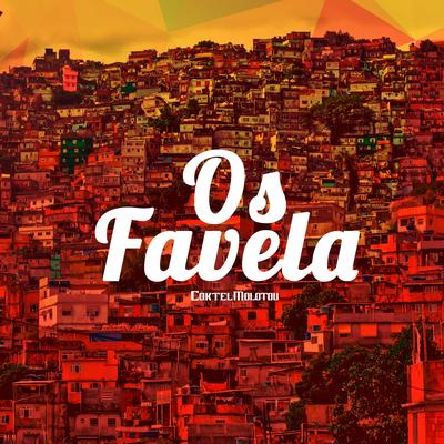 Os Favela By Coktel Molotov's cover