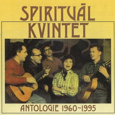 Spirituál Kvintet Antologie 1960-1995's cover