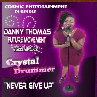 Danny Thomas Future Movement's cover