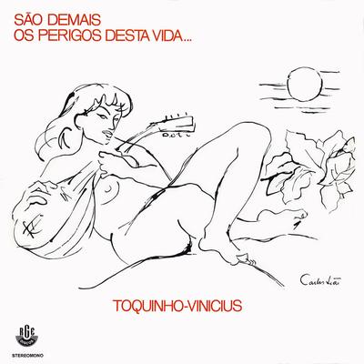 Para Viver um Grande Amor By Toquinho, Vinicius De Moraes's cover
