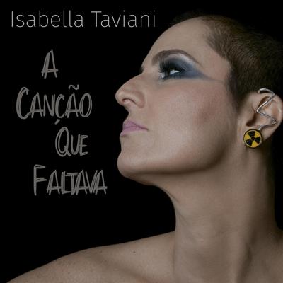 A Canção Que Faltava By Isabella Taviani's cover