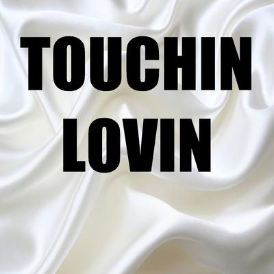 Touchin, Lovin (In the Style of Trey Songz & Nicki Minaj) [Instrumental Version] By BeatRunnaz's cover