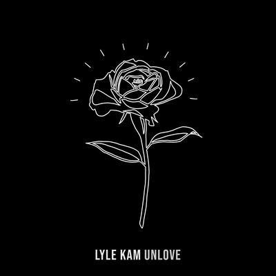 Unlove By Lyle Kam's cover