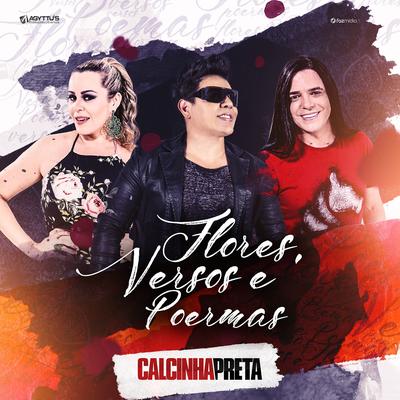 Flores, Versos e Poemas By Calcinha Preta's cover