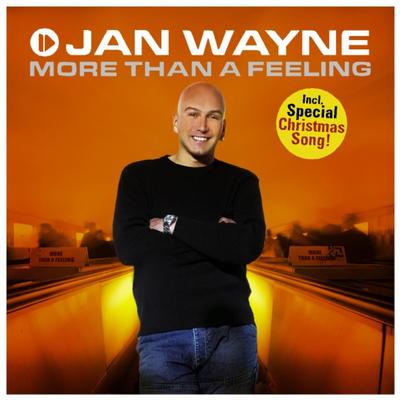 More Than A Feeling (Single Edit) By Jan Wayne's cover