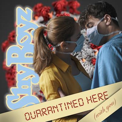 Quarantined Here (With You)'s cover