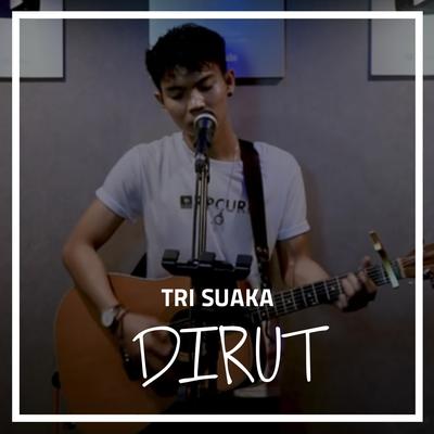 Dirut By Tri Suaka's cover