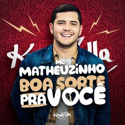 Boa Sorte pra Você By Matheuzinho's cover