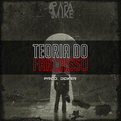 Teoria do Fracasso By PapaMike's cover