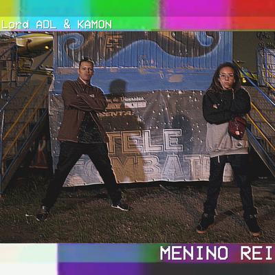 Menino Rei By Favela Cria, Lord ADL, Kamon's cover