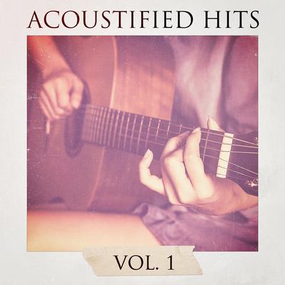 Acoustified Hits, Vol. 1's cover