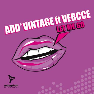 Let Me Go (Jack & Joy Hard Mix) By Add'vintage, JACK, Jack & Joy's cover