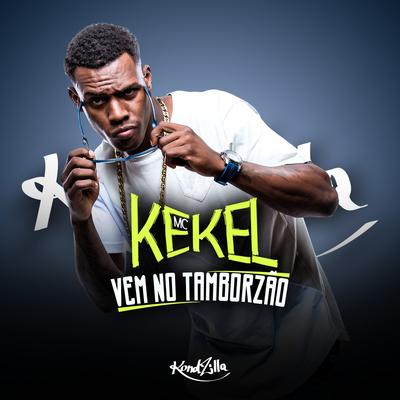 Vem no Tamborzão By MC Kekel's cover