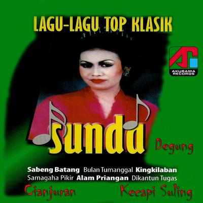 Top Klasik Sunda, Vol. 1: Cianjuran, Degung, Kecapi Suling's cover