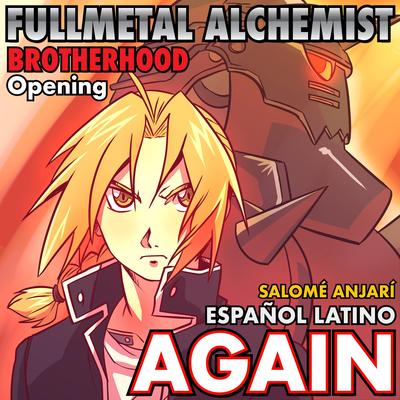 Again (Fullmetal Alchemist Opening Español Latino)'s cover
