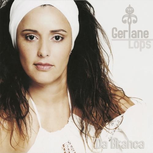 Gerlane Lops – Da Branca's cover