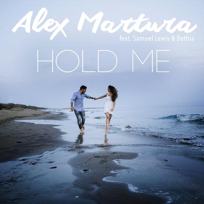 Hold Me By Alex Martura, Bethia, Samuel Lewis's cover