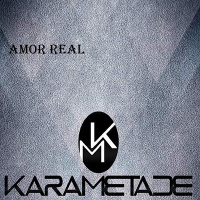 Amor Real By Karametade's cover
