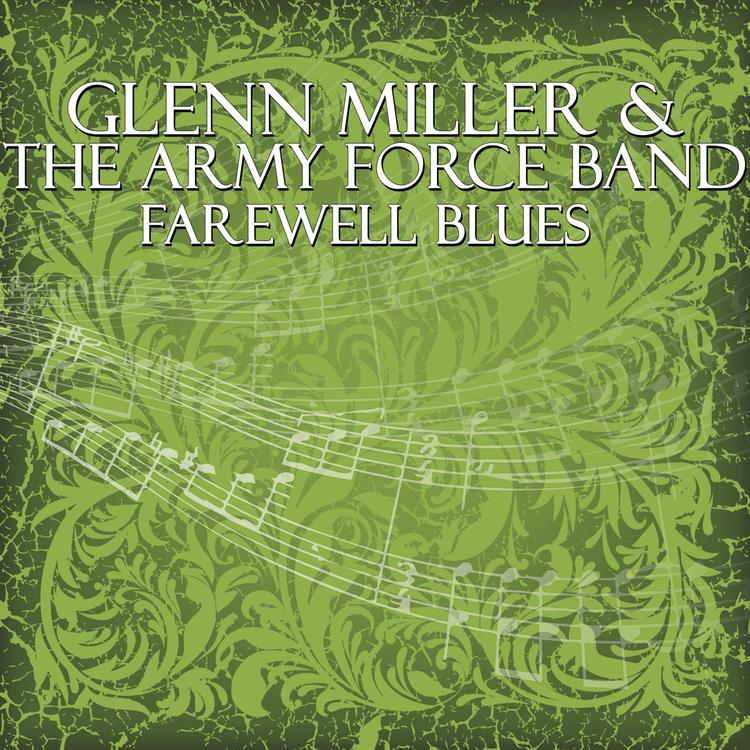 Glenn Miller & The Army Force Band's avatar image