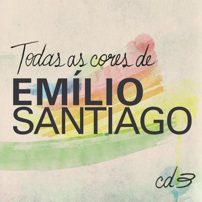 Todas As Cores de Emílio Santiago, Vol. 3's cover