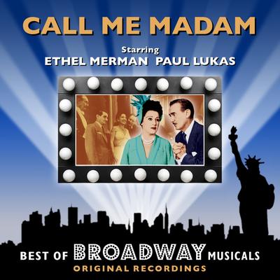 Call Me Madam - The Best Of Broadway Musicals's cover