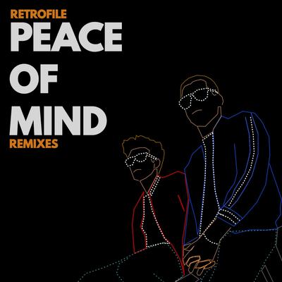 Peace of Mind (Extended Dance Mix) By Retrofile's cover