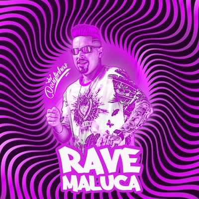 Rave Maluca (Remix) By DJ Douglinhas, MC Levin, Mc Duartt, Mc Gw's cover