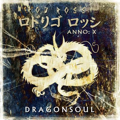 Dragon Soul (from Dragon Ball Kai) By Rod Rossi's cover