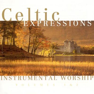 Celtic Expressions - Instrumental Worship's cover
