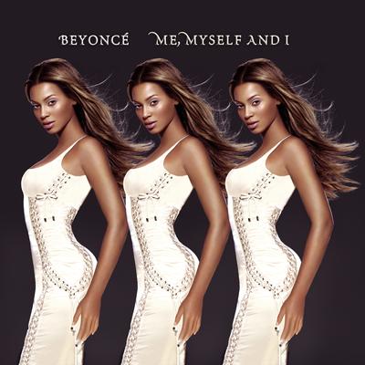 Me, Myself and I (Radio Edit) By Beyoncé's cover