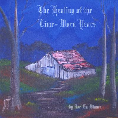 The Healing of the Time-Worn Years's cover