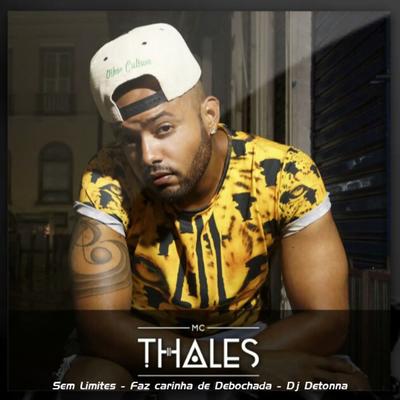 Faz Carinha de Debochada By Thales Mc's cover