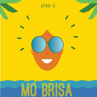 Mó Brisa (Acústico) By Afro-X's cover