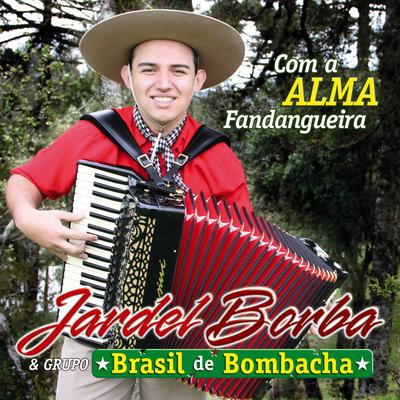 Se Tem Rodeio By Jardel Borba & Grupo Brasil de Bombacha's cover
