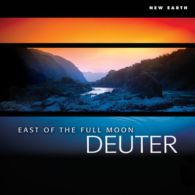 East of the Full Moon By Deuter's cover