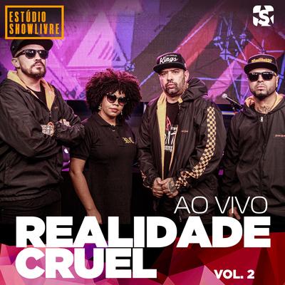 Realidade Cruel no Estúdio Showlivre, Vol. 2's cover