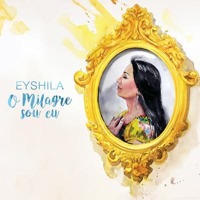 Em Tua Presença By Eyshila's cover