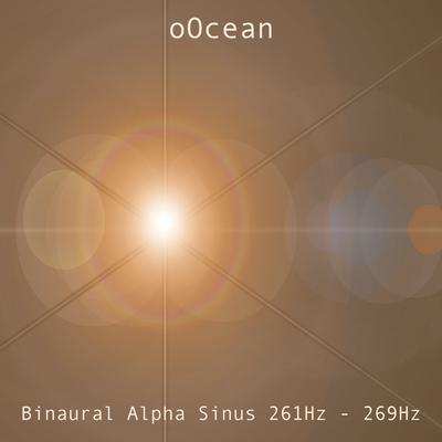 Binaural Alpha Sinus 261Hz - 269Hz By oOcean's cover