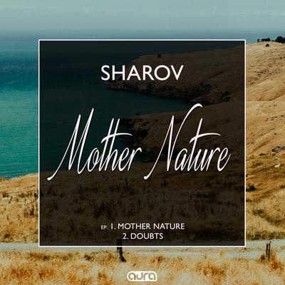 Mother Nature (Original Mix) By Sharov's cover