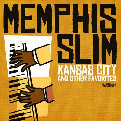 Next Time You See Me By Memphis Slim's cover